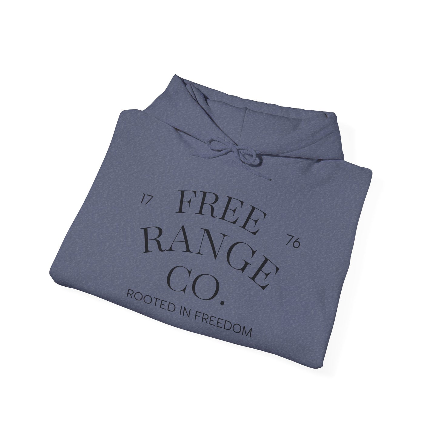 Free Range Rooted in Freedom Hoodie