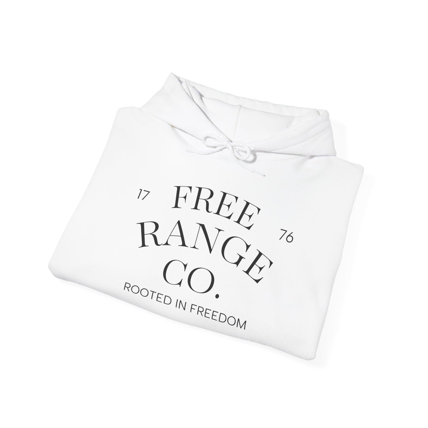 Free Range Rooted in Freedom Hoodie